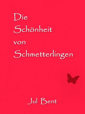 cover image of Die Schönheit von Schmetterlingen